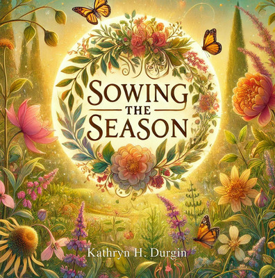 Sowing The Season