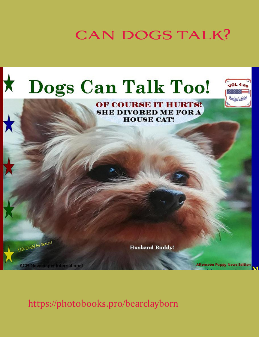 Dogs Can Talk Too VOLUME 4 abridged